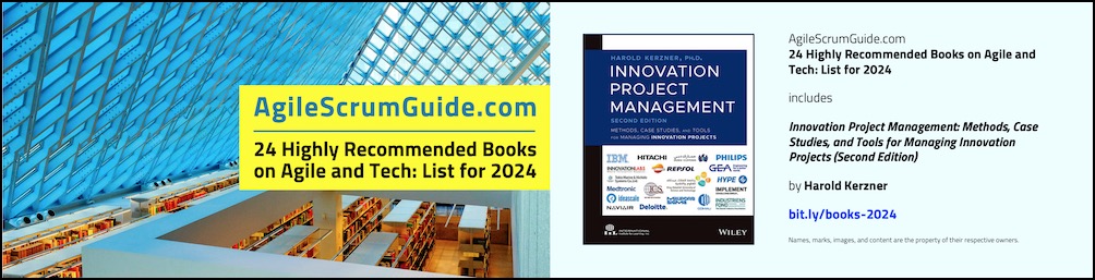 Agile Scrum Guide - 24 Highly Recommended Books on Agile and Tech - List for 2024 - v Dec 15 2023 - 15 - Innovation - Blg LwRes