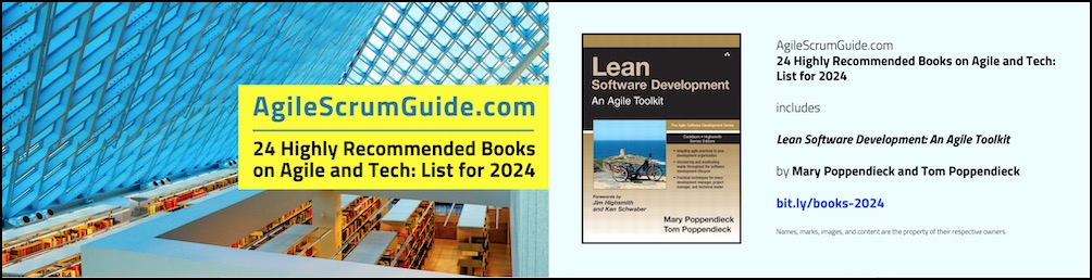 Agile Scrum Guide - 24 Highly Recommended Books on Agile and Tech - List for 2024 - v Dec 15 2023 - 16 - Lean - Blg LwRes B