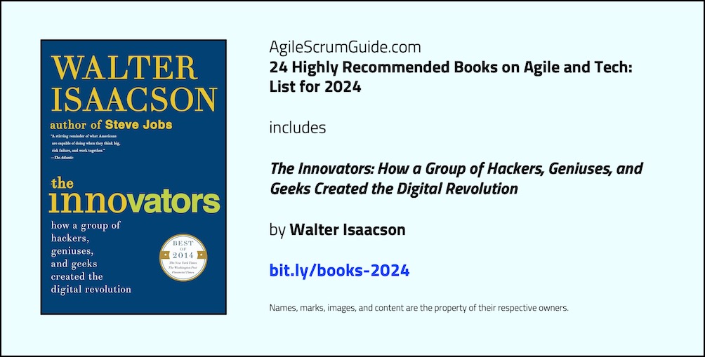 Agile Scrum Guide - 24 Highly Recommended Books on Agile and Tech - List for 2024 - v Dec 15 2023 - 23 - The Innovators - Tw LwRes