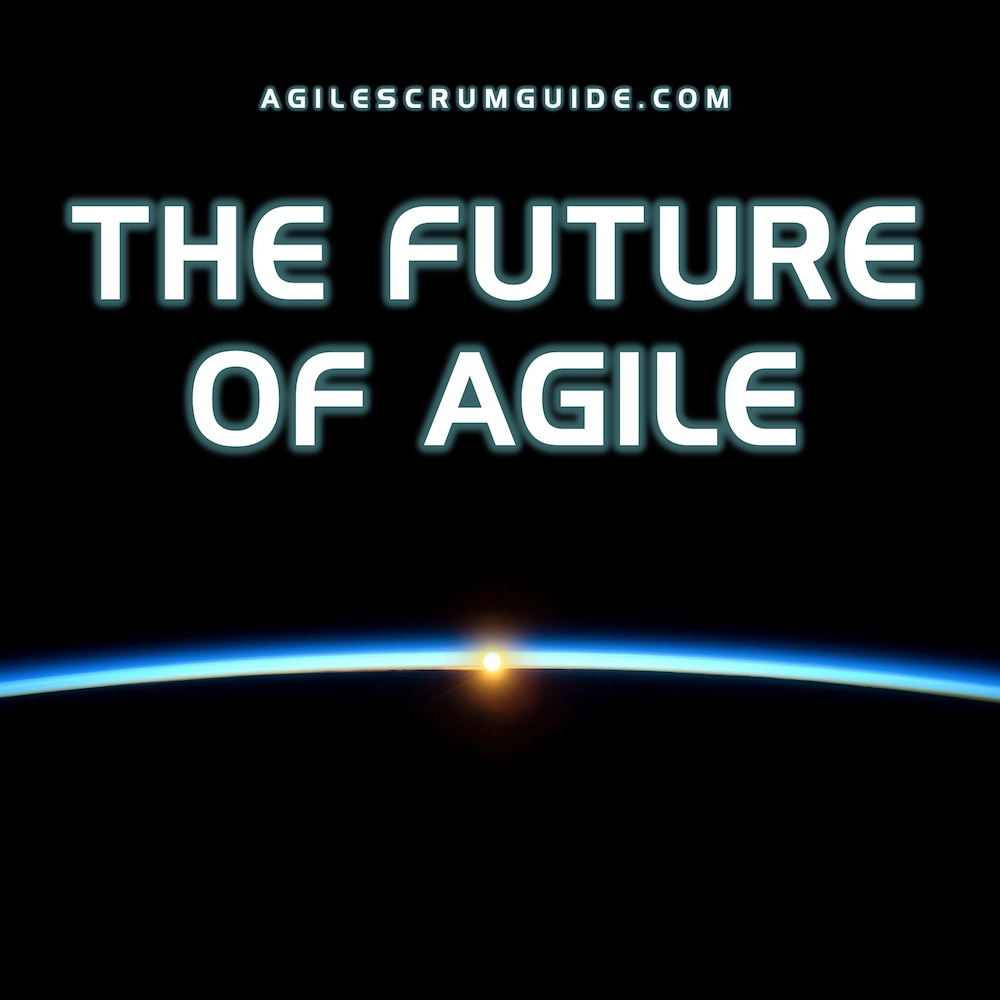 AgileScrumGuide_com_-_The_Future_of_Agile_-_Creative_SQ_BLG